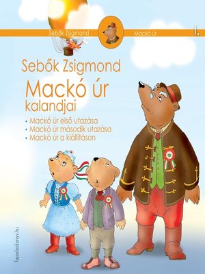 cover image of Mackó úr kalandjai I. kötet